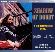A Shadow of Doubt: A J.D. King Western