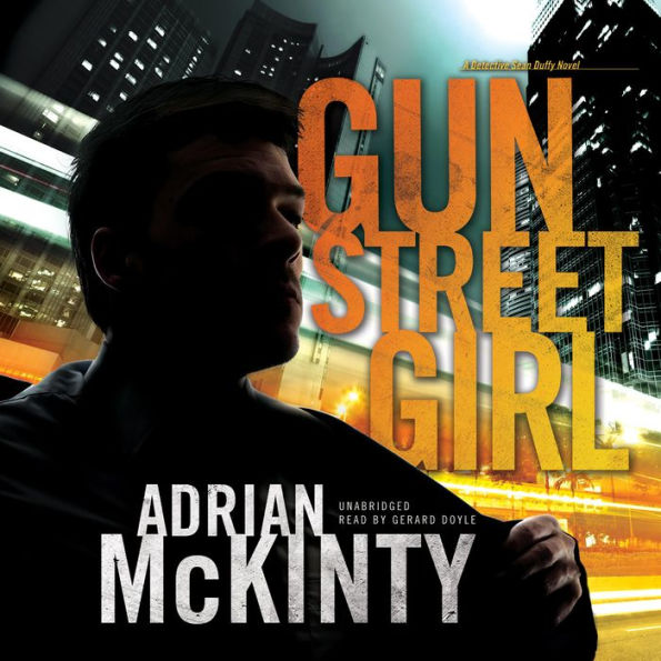 Gun Street Girl (Sean Duffy Series #4)