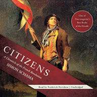 Citizens: A Chronicle of the French Revolution