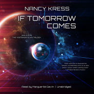 If Tomorrow Comes: Yesterday's Kin Trilogy, Book 2