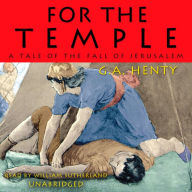 For the Temple: A Tale of the Fall of Jerusalem