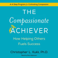 The Compassionate Achiever: How Helping Others Fuels Success