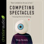 Competing Spectacles: Treasuring Christ in the Media Age
