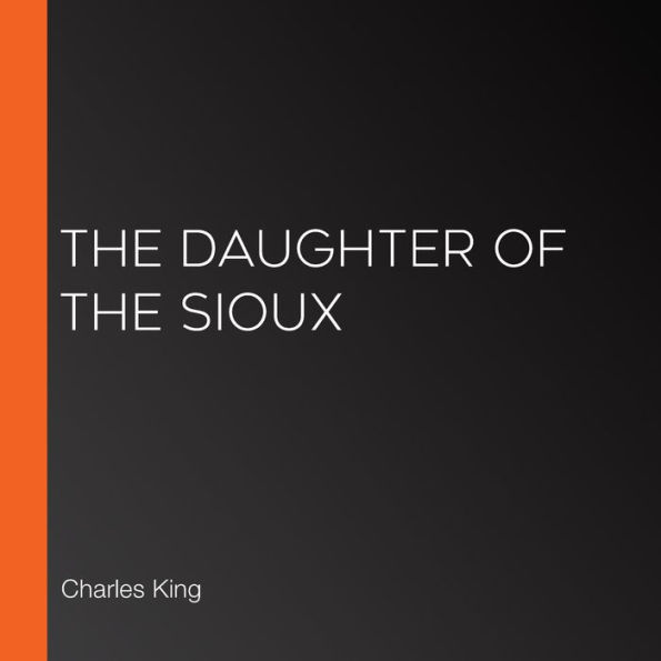 The Daughter of the Sioux