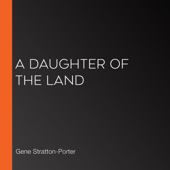 A Daughter of the Land