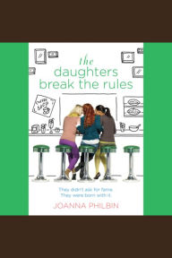 The Daughters Break the Rules