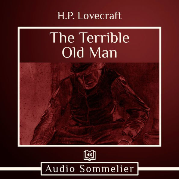 The Terrible Old Man