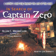 In Search of Captain Zero: A Surfer's Road Trip beyond the End of the Road