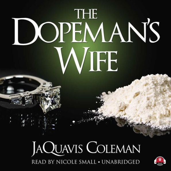 The Dopeman's Wife