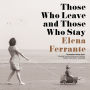 Those Who Leave and Those Who Stay (Neapolitan Novels Series #3)