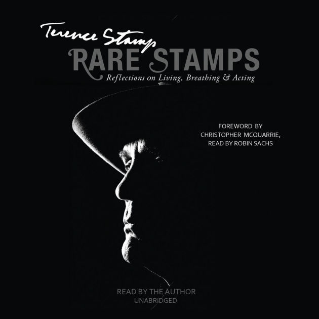 Rare Stamps Reflections on Living, Breathing, and Acting by Terence