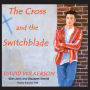 The Cross and the Switchblade