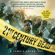 21st Century Dead: A Zombie Anthology