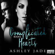 Complicated Hearts: Book 2 of the Complicated Hearts Duet