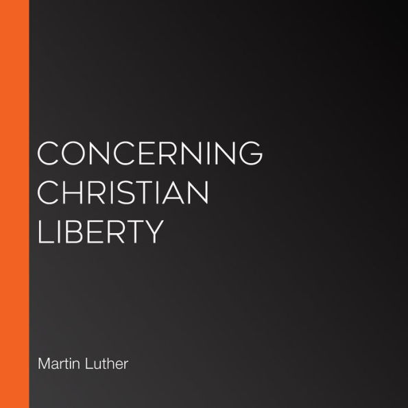 Concerning Christian Liberty