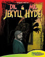 Dr. Jekyll & Mr. Hyde