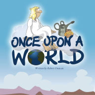 Once Upon a World