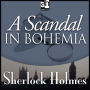 A Scandal in Bohemia: A Sherlock Holmes Mystery