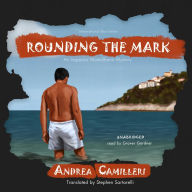 Rounding the Mark (Inspector Montalbano Series #7)