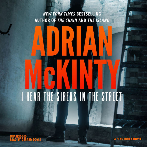 I Hear the Sirens in the Street (Sean Duffy Series #2)