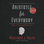 Aristotle for Everybody: Difficult Thought Made Easy