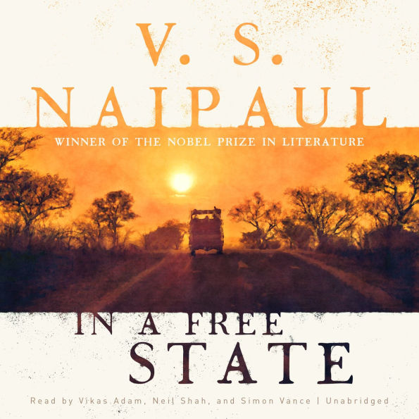 In a Free State (Booker Prize Winner)