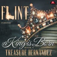 A King Is Born: Flint, Book 6