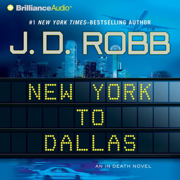 New York to Dallas (In Death Series #33)