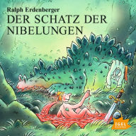 Der Schatz der Nibelungen (Abridged)