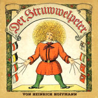 Der Struwwelpeter (Abridged)