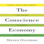 The Conscience Economy: How a Mass Movement for Good Is Great for Business