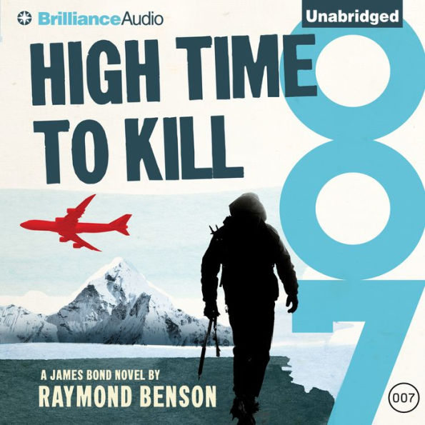 High Time to Kill (James Bond Series)