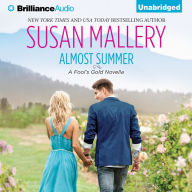 Almost Summer (Fool's Gold Novella)