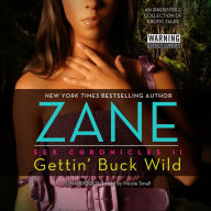 Gettin' Buck Wild: An Irresistible Collection of Erotic Tales