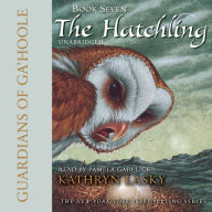 The Hatchling (Guardians of Ga'Hoole Series #7)