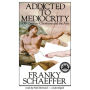 Addicted to Mediocrity: 20th Century Christians and the Arts