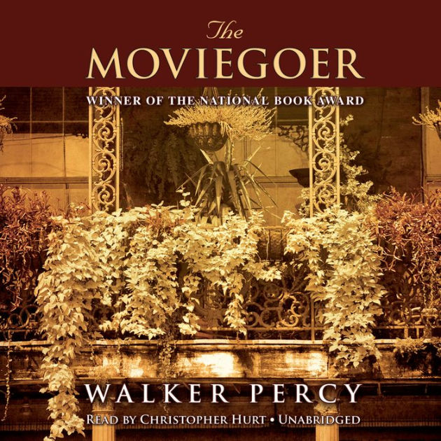 The Moviegoer By Walker Percy Christopher Hurt 2940169805499