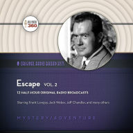 Escape, Vol. 2: The Classic Radio Theater Series