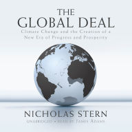 The Global Deal: Climate Change and the Creation of a New Era of Progress and Prosperity