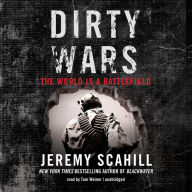 Dirty Wars: The World Is a Battlefield