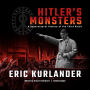 Hitler's Monsters: A Supernatural History of the Third Reich