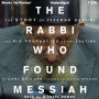 The Rabbi Who Found Messiah