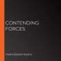 Contending Forces