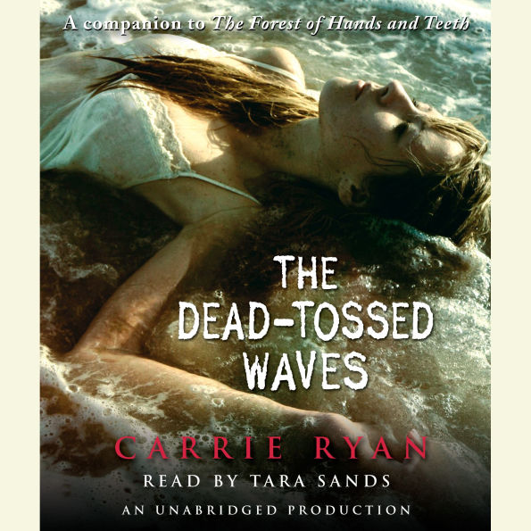 The Dead-Tossed Waves
