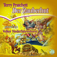 Der Zauberhut: Ein Roman von der Scheibenwelt (Abridged)