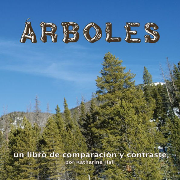 Árboles: Un libro de comparación y contraste