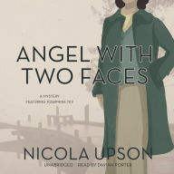 Angel with Two Faces (Josephine Tey Series #2)