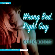 Wrong Bed, Right Guy (Come Undone #1)