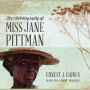 The Autobiography of Miss Jane Pittman