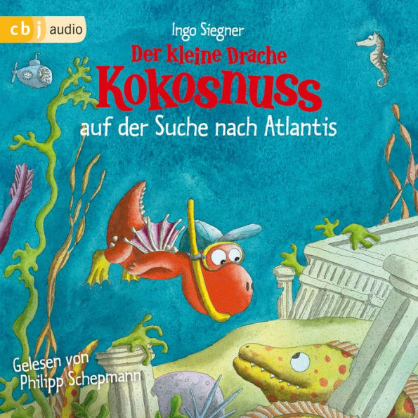 Der kleine Drache Kokosnuss auf der Suche nach Atlantis (Abridged)